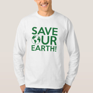 Save Our Earth T-Shirt