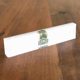 Save Our Forest – Eco-Friendly Nature Conservation Nameplate