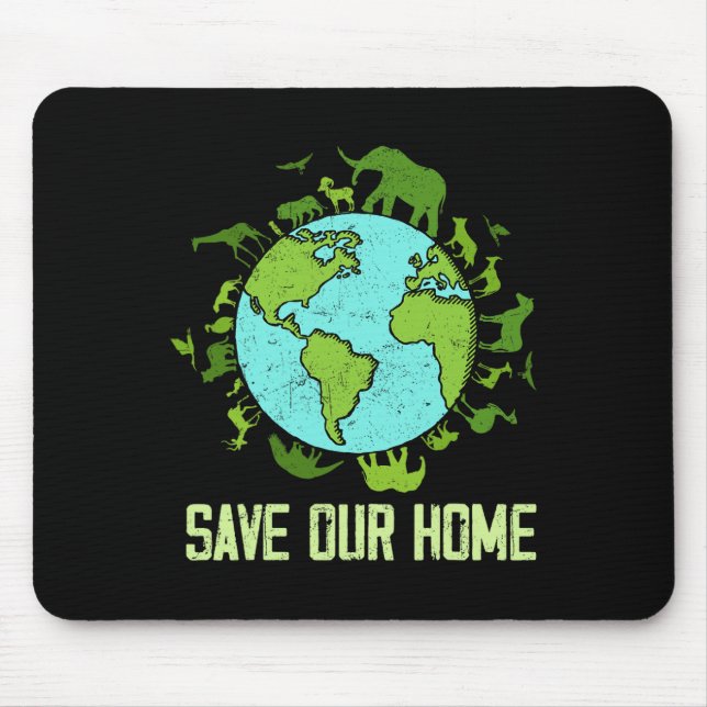 Save Our Home Animals Wildlife Conservation Earth  Mouse Pad (Front)
