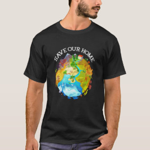 Save Our Home Animals Wildlife Conservation Save T T-Shirt