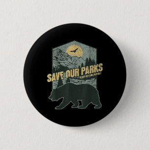 Save Our National Parks Resist Bear Anti Trump 2 Inch Round Button