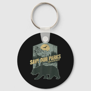 Save Our National Parks Resist Bear Anti Trump Keychain