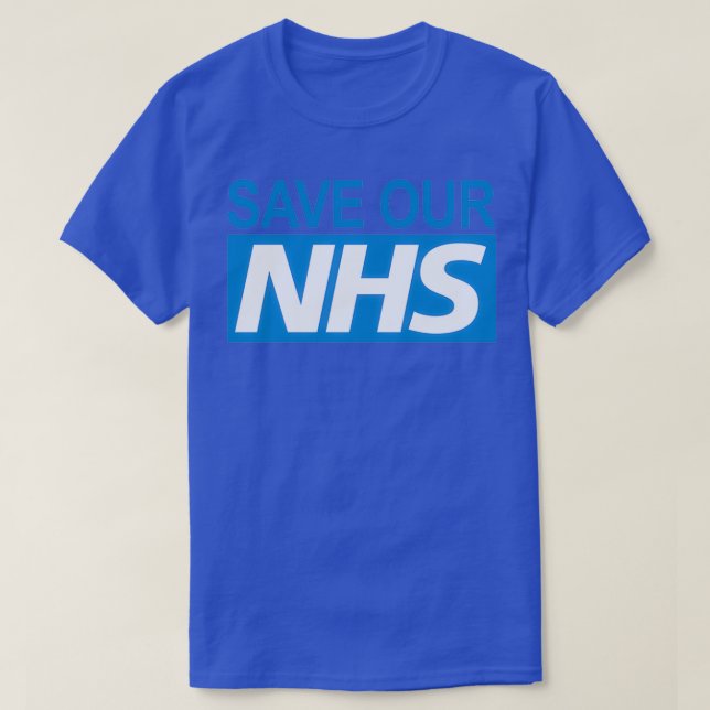 Save our NHS T-Shirt (Design Front)