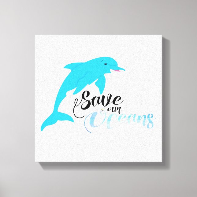 Save our Oceans Canvas Print (Front)