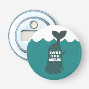 Save Our Oceans Environmental Art Whale Bottle Opener