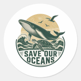 Save Our Oceans Environmental Classic Round Sticker