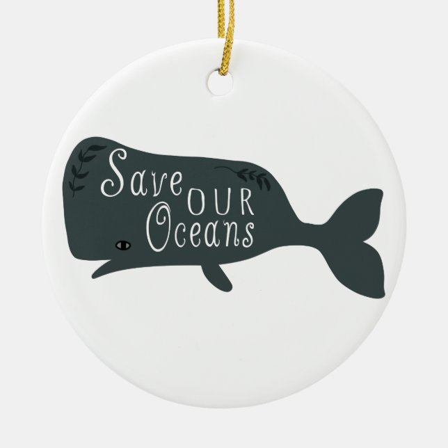 Save Our Oceans Environmental Whale White Ceramic Ornament (Front)