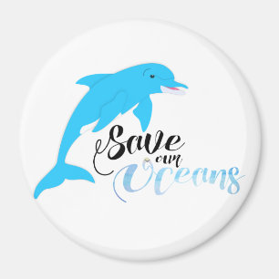 Save our Oceans Magnet
