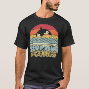 Save Our Oceans, Orca Whale T-Shirt
