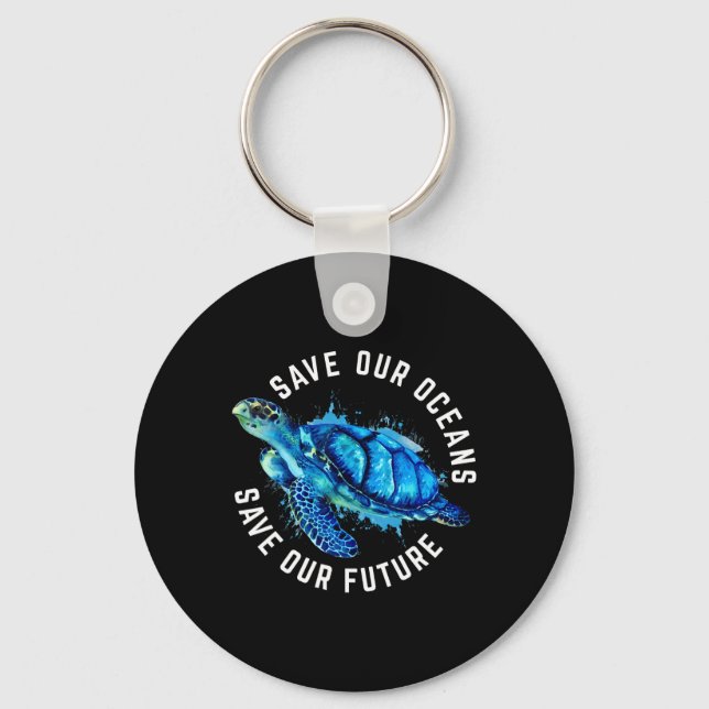 Save Our Oceans Turtle Earth Day Pro Environment C Keychain (Front)
