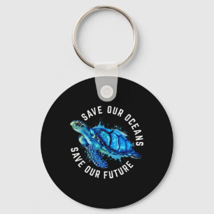 Save Our Oceans Turtle Earth Day Pro Environment C Keychain