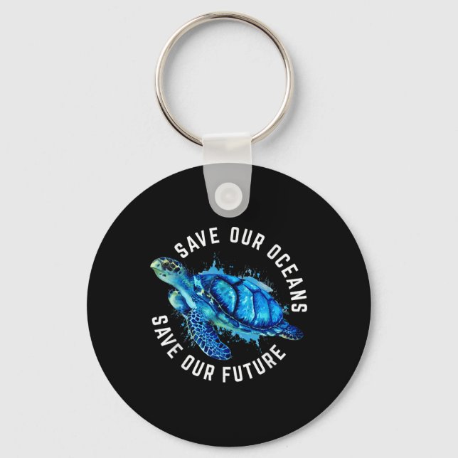 Save Our Oceans Turtle Earth Day Pro Environment C Keychain (Front)