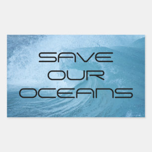 SAVE OUR OCEANS WAVE SURF CLIMATE CHANGE POLLUTION STICKER