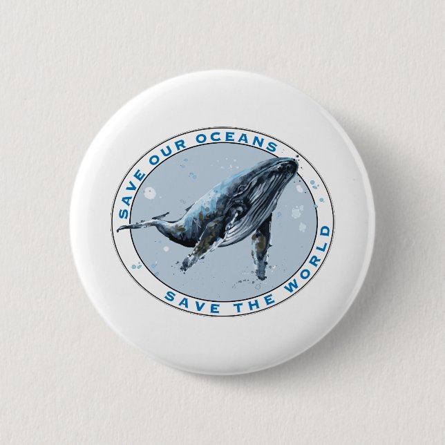 Save Our Oceans - Whale Design 2 Inch Round Button (Front)