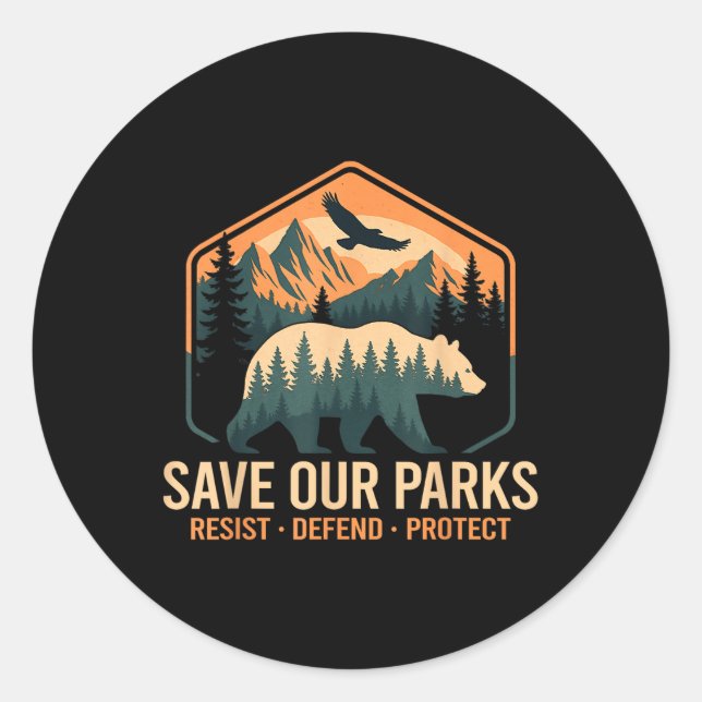 Save Our Parks Resist National Park Protect Alt Us Classic Round Sticker (Front)