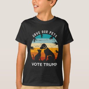 Save Our Pet Vote Trump Funny Cat Lover Dog Lover T-Shirt