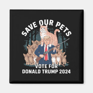 Save Our Pets 2024 President Trump Political  Magnet