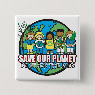 Save Our Planet 2 Inch Square Button