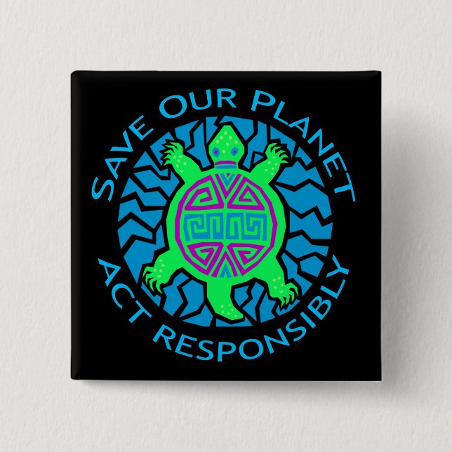 SAVE OUR PLANET 2 INCH SQUARE BUTTON (Front)