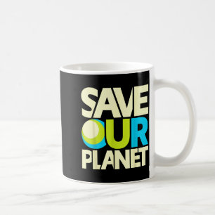 Save Our Planet Coffee Mug