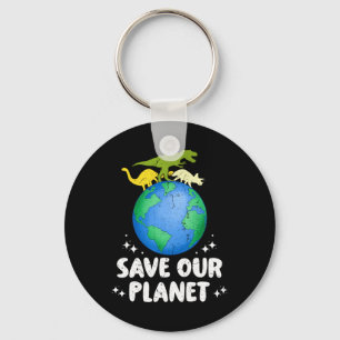 Save Our Planet Dinosaur Kids Cute Earth Day Girls Keychain