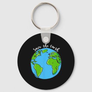 Save Our Planet Earth Day T Shirt For Kids And Adu Keychain