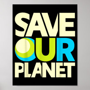 Save Our Planet Poster