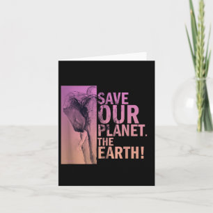 Save Our Planet The Earth Elephant Environmental P Card