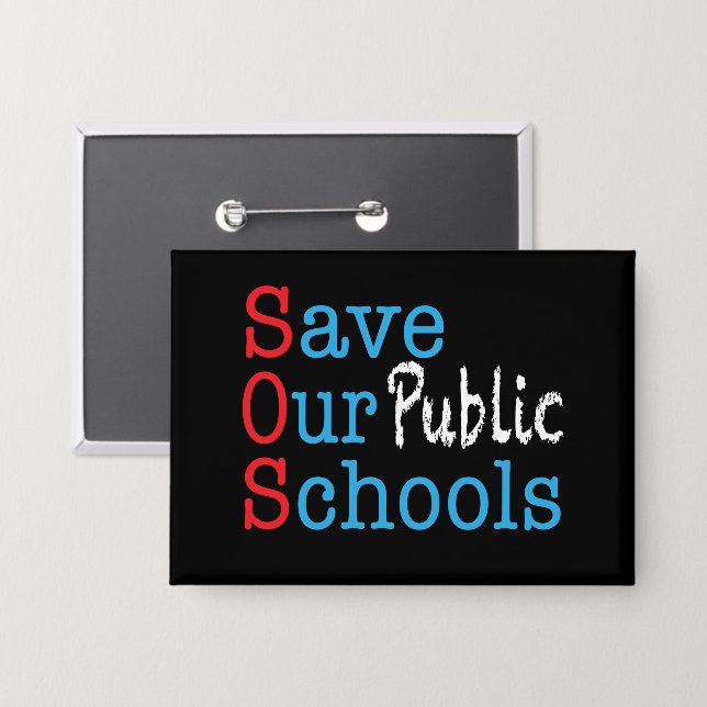 Save Our Public Schools SOS (Front/Back)