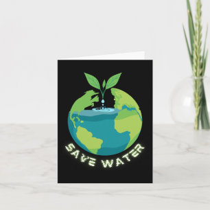 Save Our Waters - Earth Day Clean Water Conservati Card