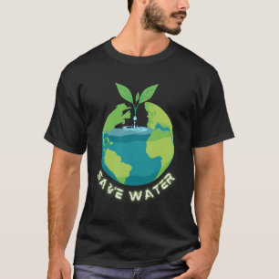 Save Our Waters - Earth Day Clean Water Conservati T-Shirt
