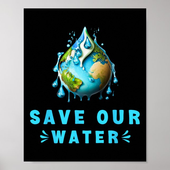 Save Our Waters Earth Day Clean Water Conservation Poster (Front)