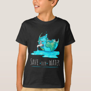 Save Our Waters Earth Day Clean Water Conservation T-Shirt
