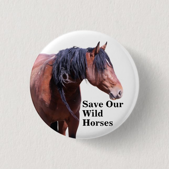 Save Our Wild Horses 1 Inch Round Button (Front)