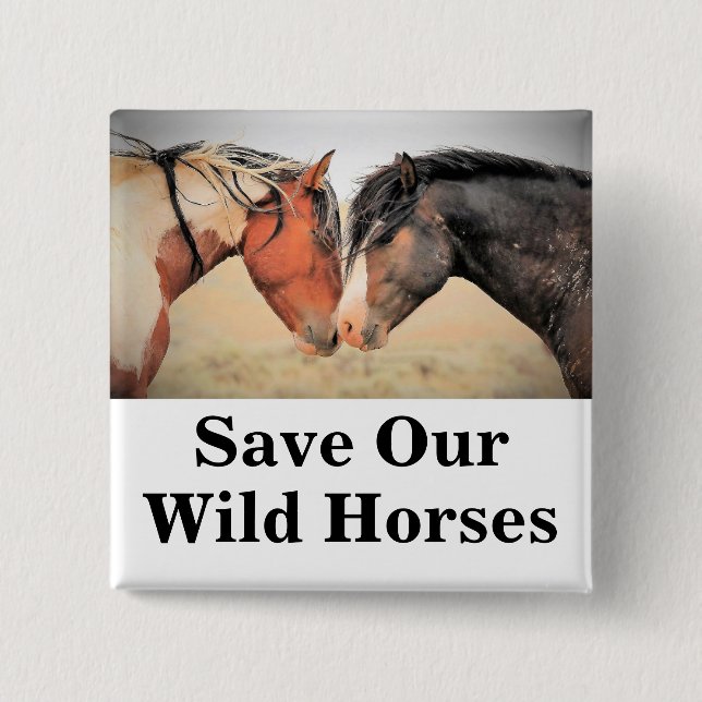 Save Our Wild Horses 2 Inch Square Button (Front)