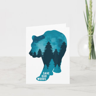 Save Our Woods Environmental Protection Bear Grizz Card