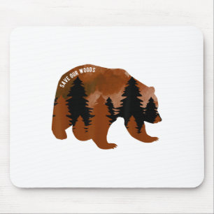 Save Our Woods Environmental Protection Bear Grizz Mouse Pad
