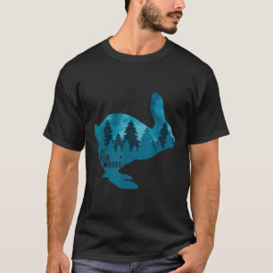 Save Our Woods Environmental Protection Rabbit Nat T-Shirt