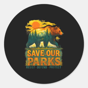 Save parks conservation bear nature park visitors classic round sticker