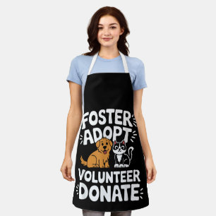 Save Pet Foster Adopt Volunteer Donate Dog and Cat Apron
