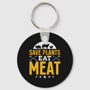 Save Plants Eat Meat Rbecue Meat Smoking Bbq Chef  Keychain