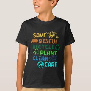 Save Rescue Recycle Planet Climate Change Funny Ea T-Shirt