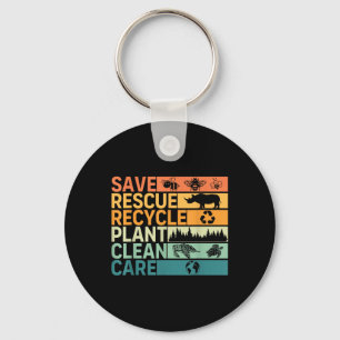 Save Rescue Recycle Plant Clean Care Earth Day Ani Keychain