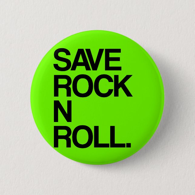 Save Rock N Roll 2 Inch Round Button (Front)