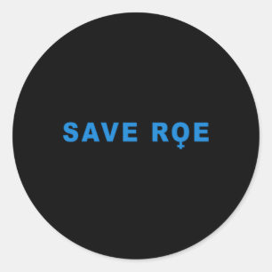save Roe V Wade Classic Round Sticker