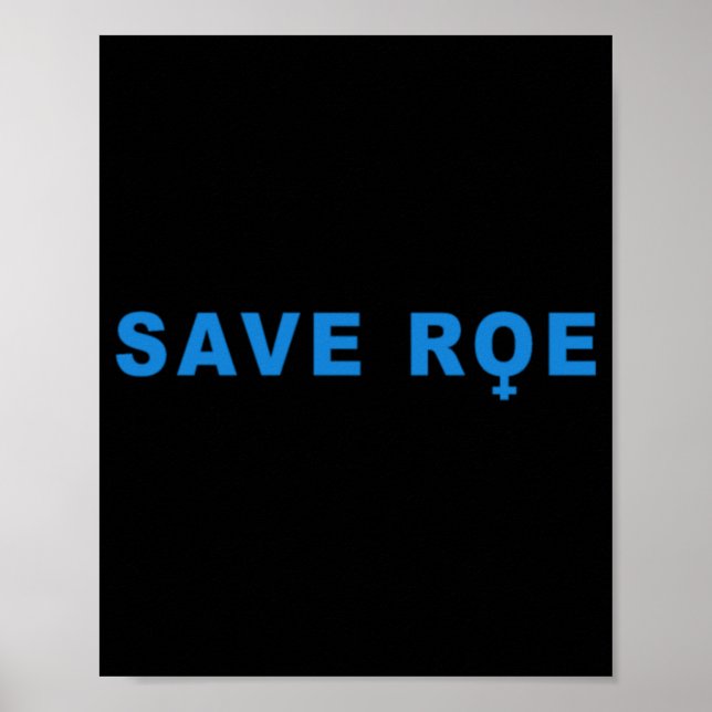 save Roe V Wade  Poster (Front)