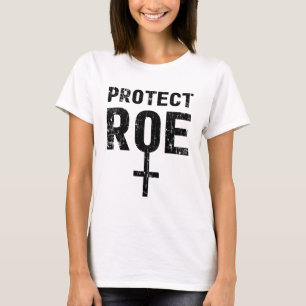 Save Roe v Wade Pro Choice Protest Feminist T-Shirt