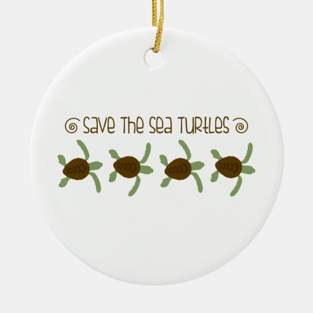 Save Sea Turtles Ceramic Ornament (Front)