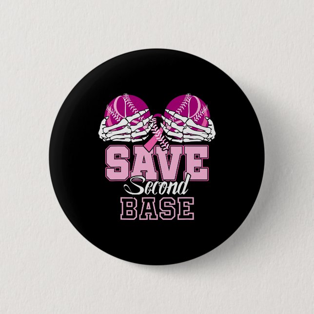 Save Second 2nd Byse Fun Bysebyll Breast Cancer Aw 2 Inch Round Button (Front)