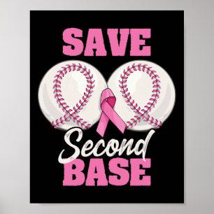Save Second 2nd Byse Fun Bysebyll Breast Cancer Aw Poster